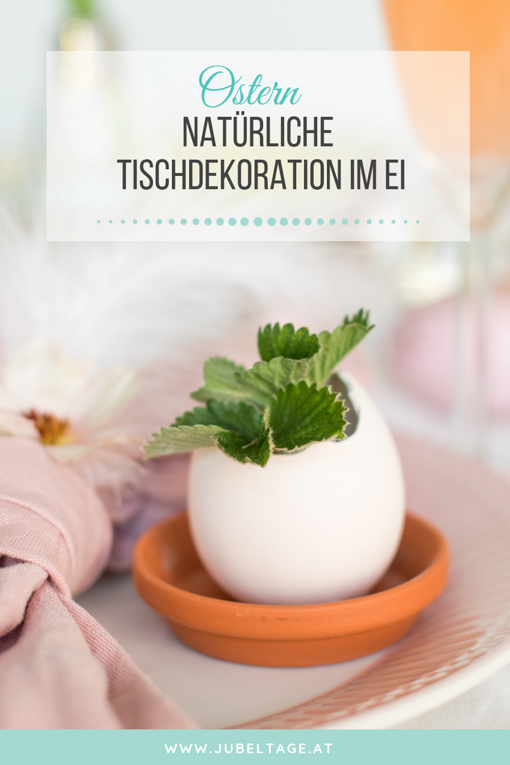 Natürliche Tischdekoration im Ei für Ostern