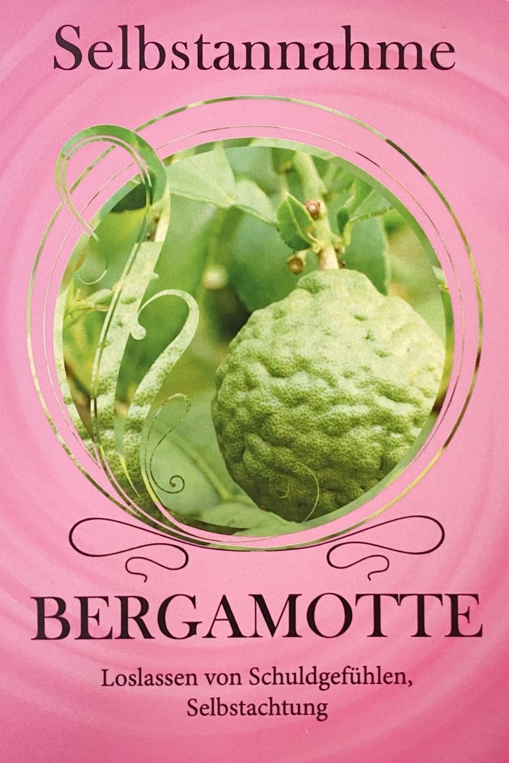 Bergamotte – Öl der Selbstanahme 